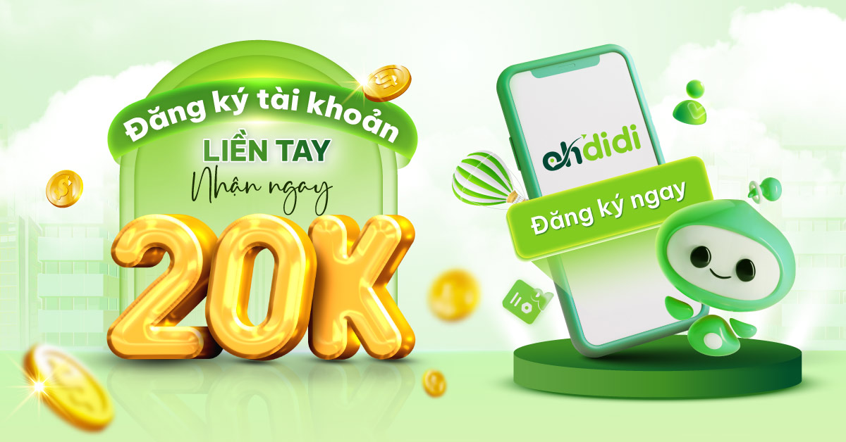 Đăng ký tài khoản liền tay – Nhận liền tay Voucher 20K